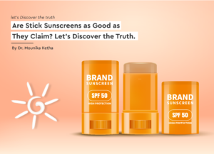 Read more about the article stick sunscreens worth the hype ?
